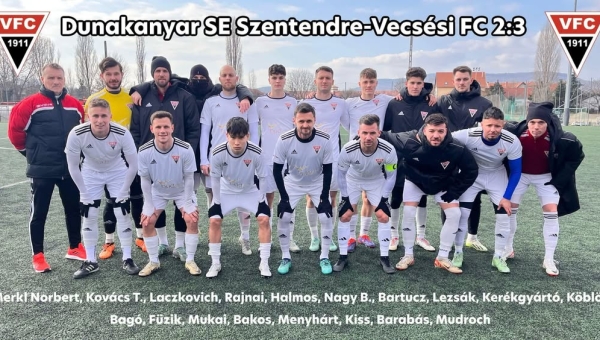 Dunakanyar SE Szentendre-Vecsési FC 2:3