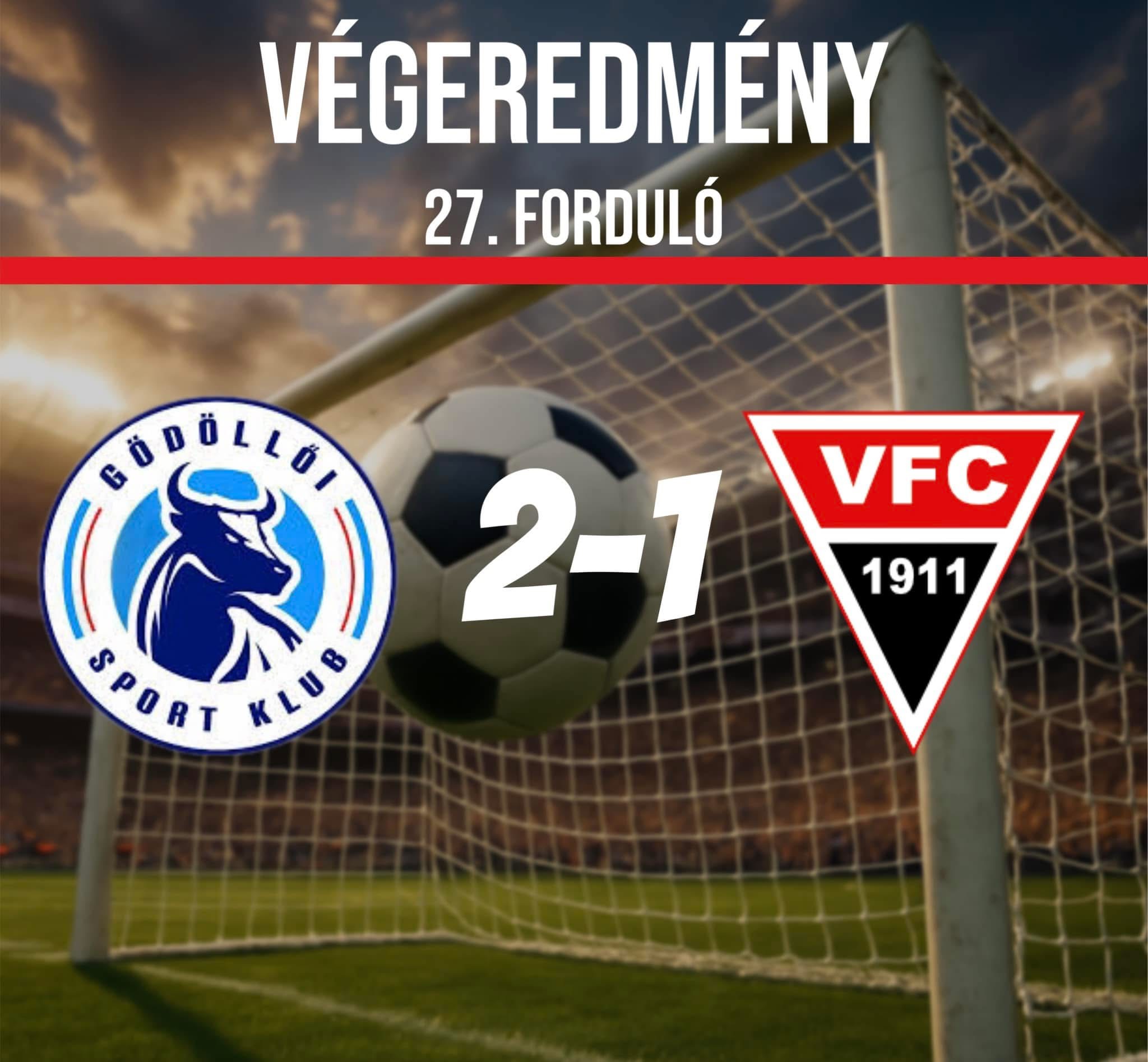 GÖDÖLLŐI SK - VECSÉSI FC 2-1