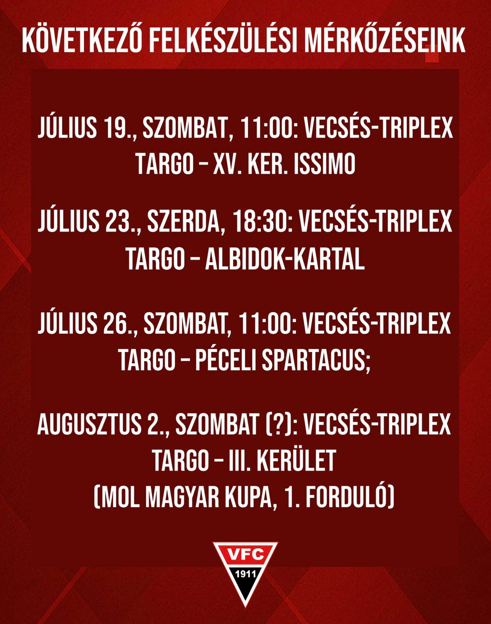 Szezon kezdete előtti felkészülési mérkőzések.