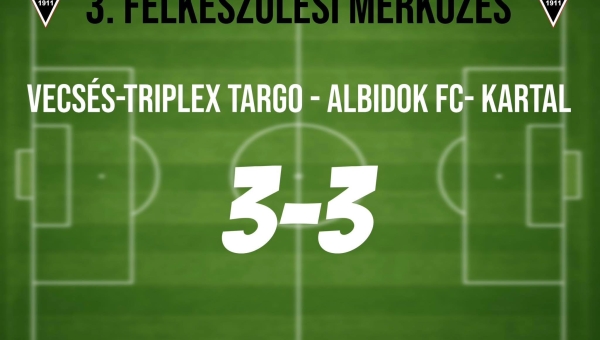 3. Felkészülési mérkőzés